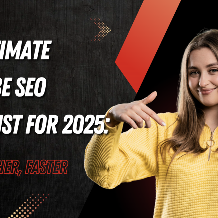 The Ultimate YouTube SEO Checklist for 2025